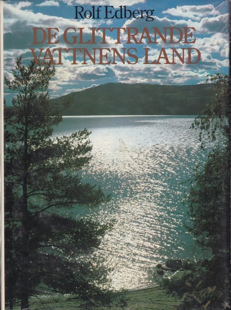 Rolf Edberg : De glittrande vattnens land