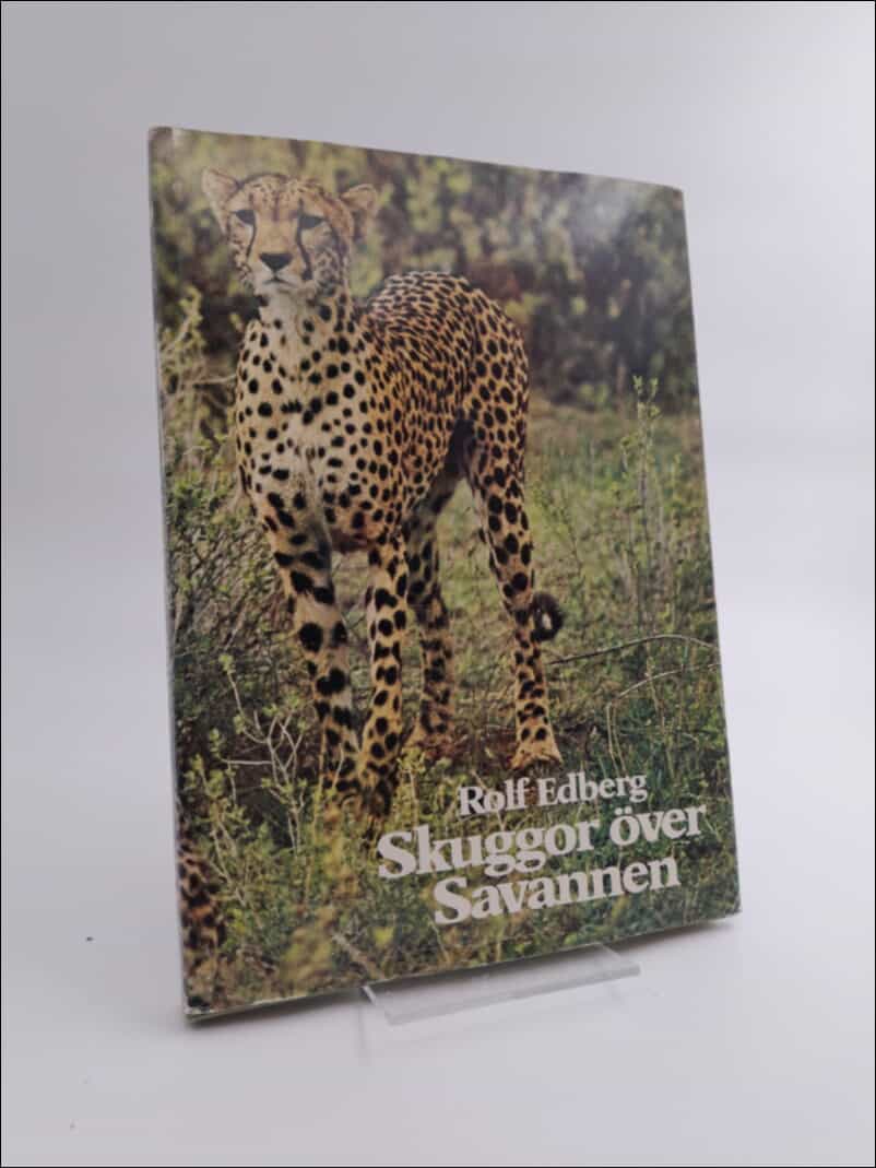 Rolf Edberg : Skuggor över savannen