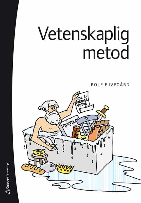Rolf Ejvegård : Vetenskaplig metod