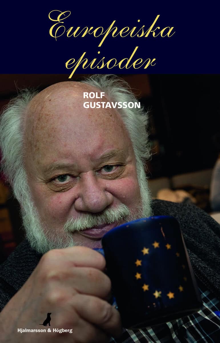 Rolf Gustavsson : Europeiska episoder