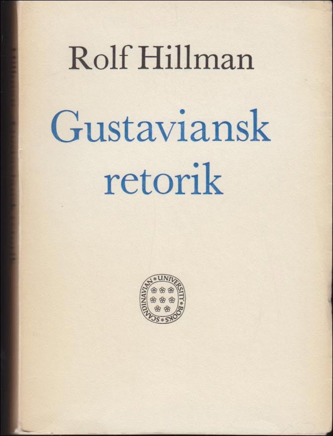 Rolf Hillman : Gustaviansk retorik