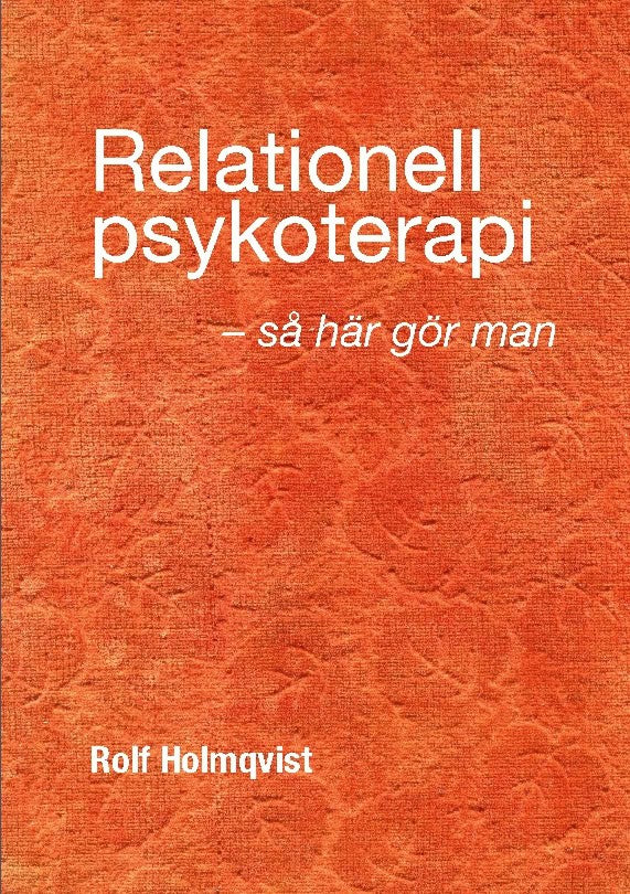 Rolf Holmqvist : Relationell psykoterapi
