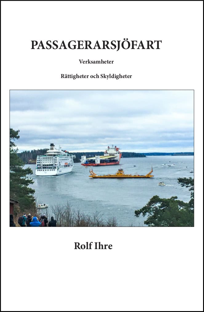 Rolf Ihre : Passagerarsjöfart – Verksamheter, rättigheter och skyldigheter