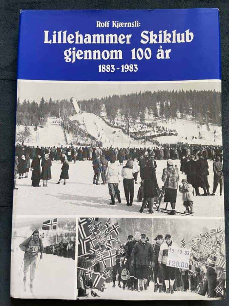 Rolf Kjærnsli : Lillehammer Skiklub gjennom 100 år. 1883 - 1983