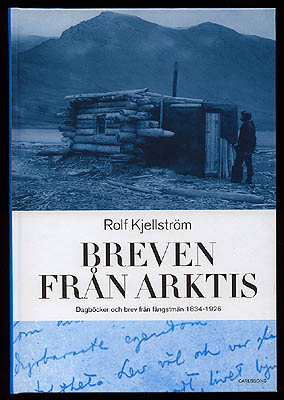 Rolf Kjellström : Breven från Arktis