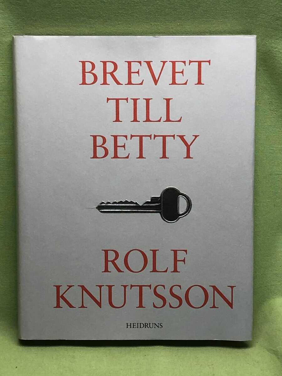 Rolf Knutsson : Brevet till Betty