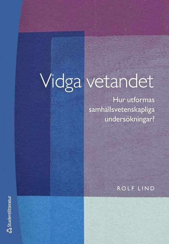 Rolf Lind : Vidga vetandet