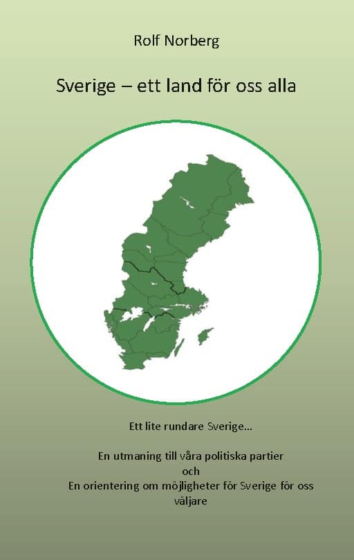Rolf Norberg : Sverige - ett land för oss alla