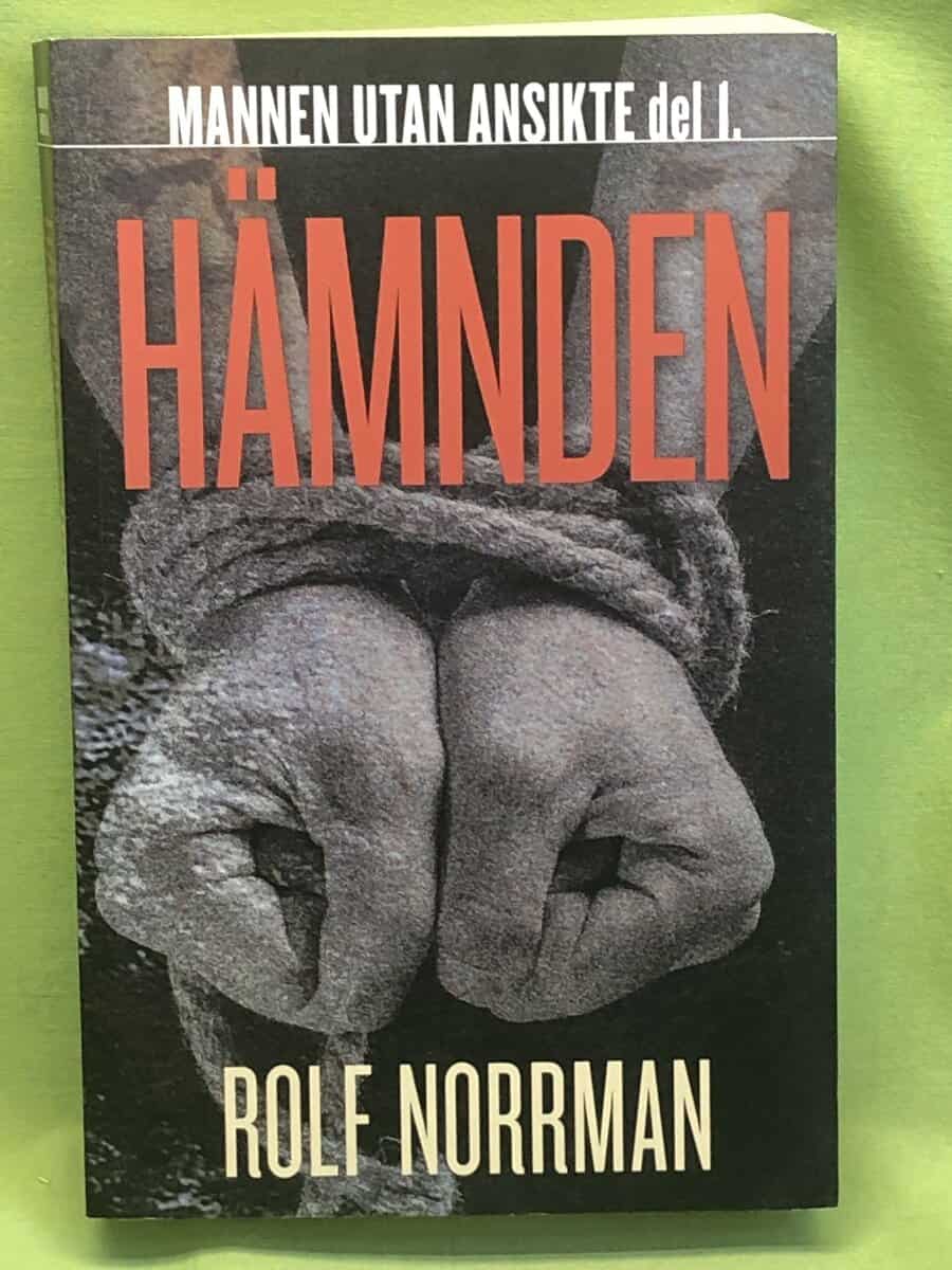 Rolf Norrman : Mannen utan ansikte 1