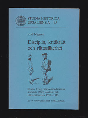 Rolf Nygren : Disciplin, kritikrätt och rättssäkerhet