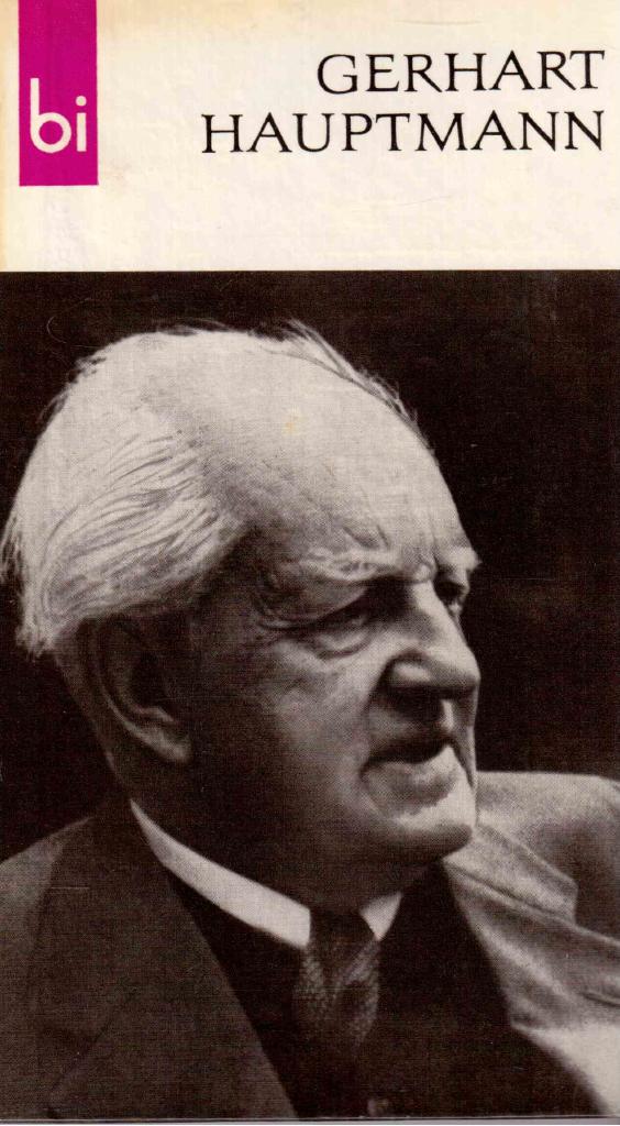 Rolf Rohmer : Gerhart Hauptmann