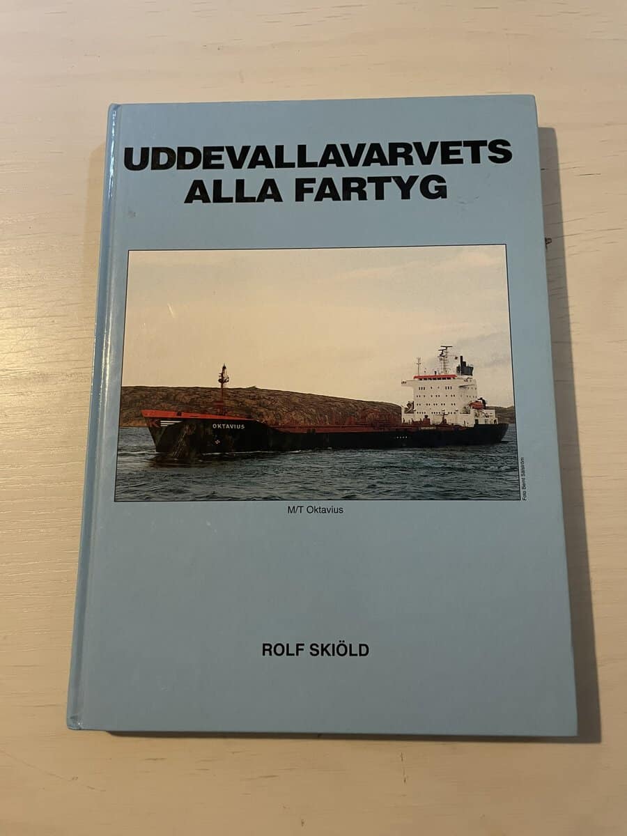 Rolf Skiöld : Uddevallavarvets alla fartyg