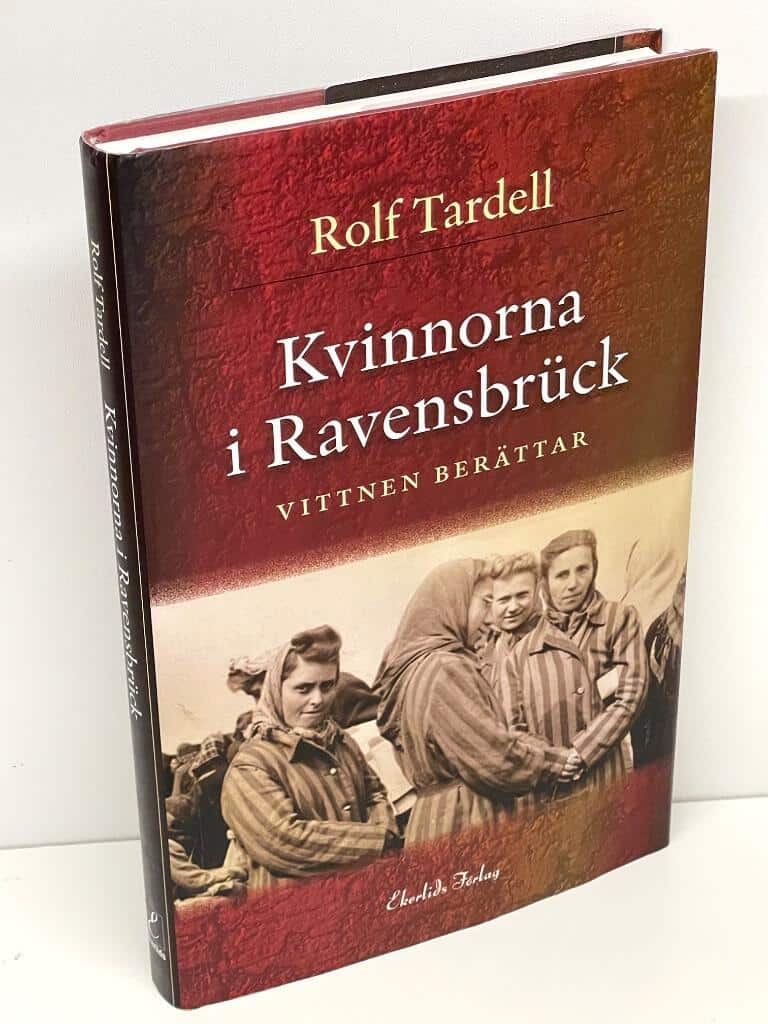 Rolf Tardell : Kvinnorna i Ravensbrück