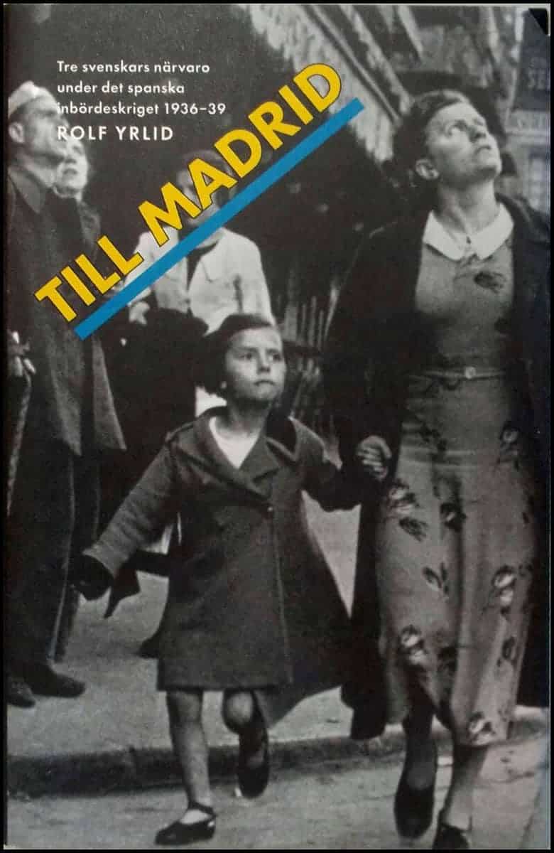 Rolf Yrlid : Till Madrid
