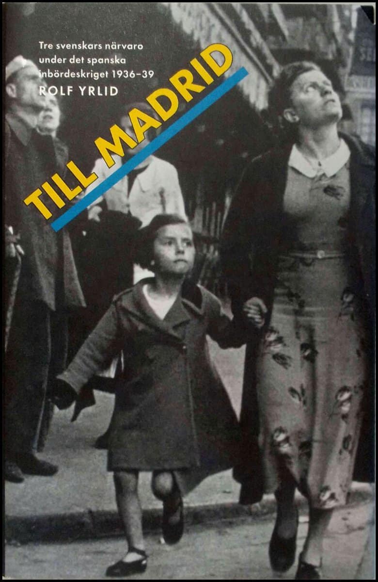 Rolf Yrlid : Till Madrid