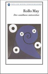 Rollo May : Den omätbara människan : om människosynen i existentiell psykologi och terapi