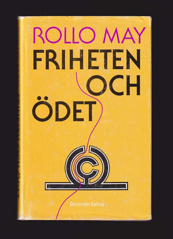 Rollo May : Friheten och ödet