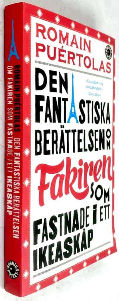 Romain Puértolas : Den fantastiska berättelsen om fakiren som fastnade i ett IKEA-skåp