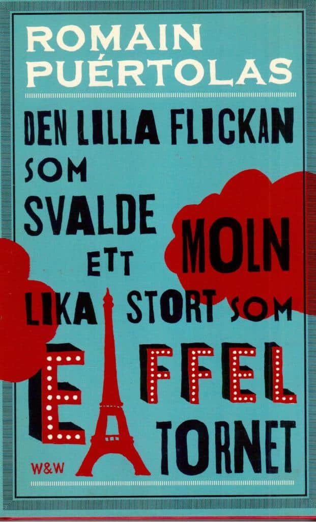 Romain Puértolas : Den lilla flickan som svalde ett moln lika stort som Eiffeltornet