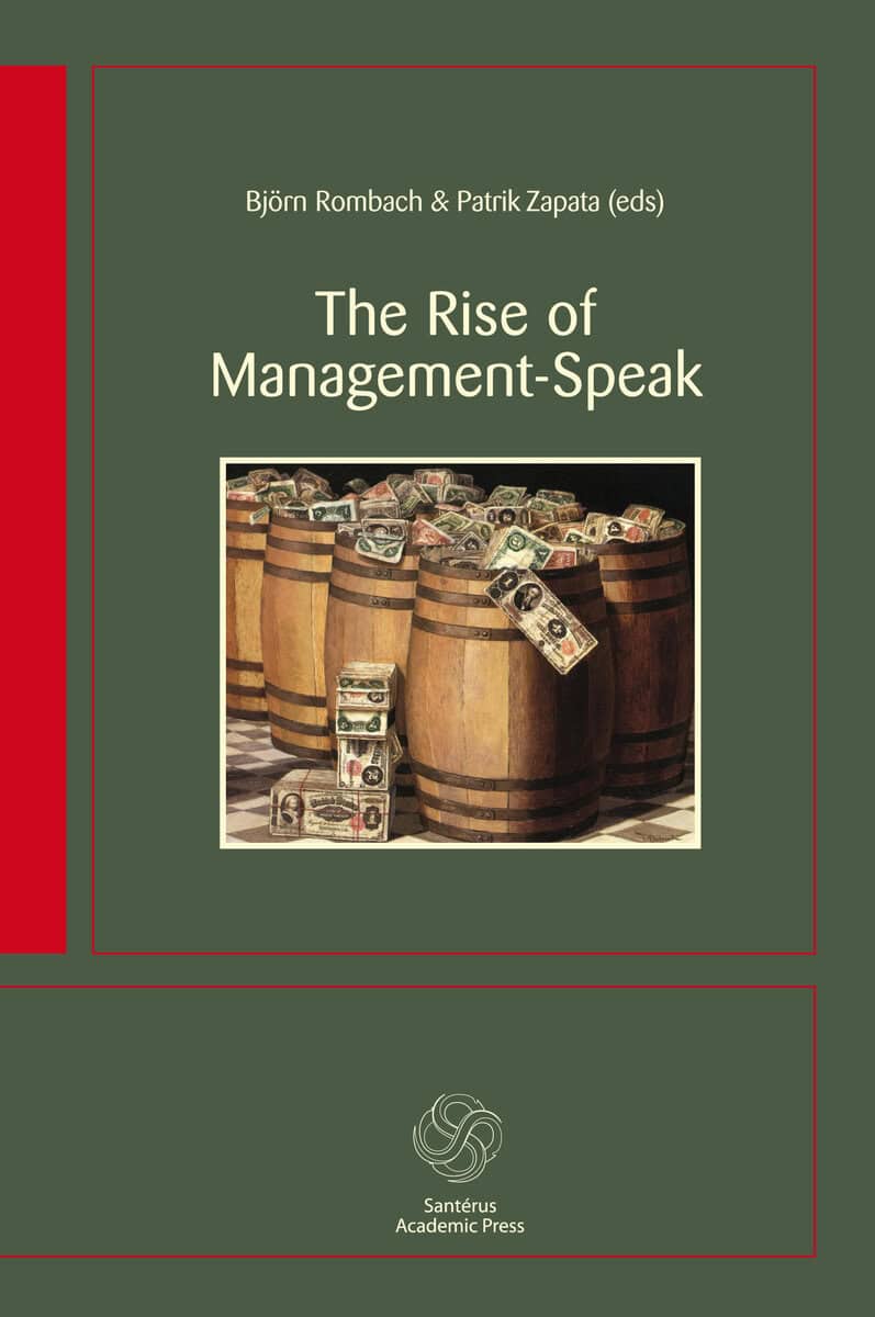 Rombach, Björn ; Zapata, Patrik : The Rise of Management-Speak