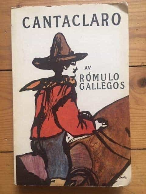 Rómulo Gallegos : Cantaclaro