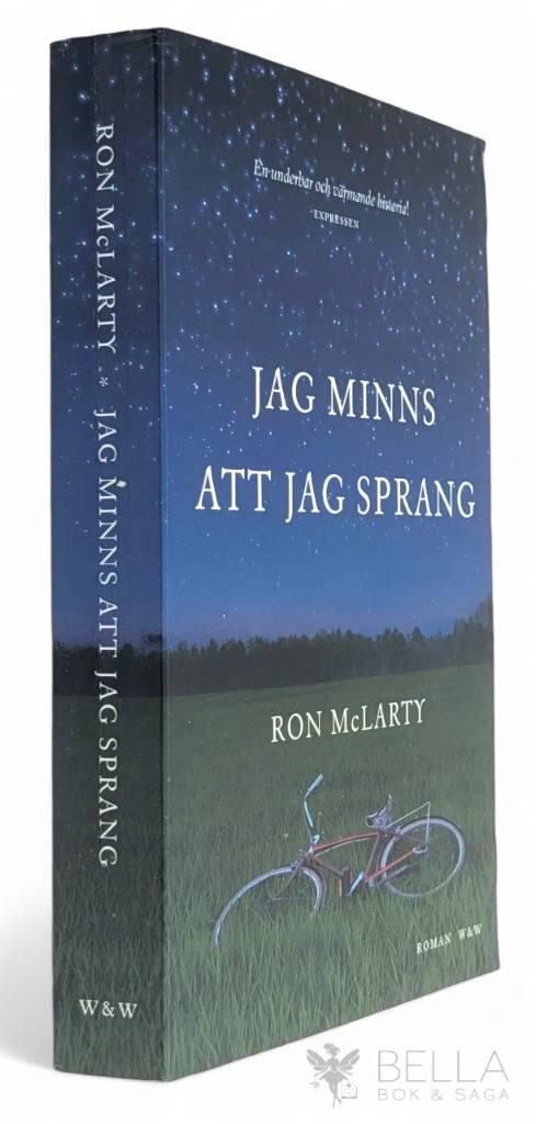 Ron McLarty : Jag minns att jag sprang