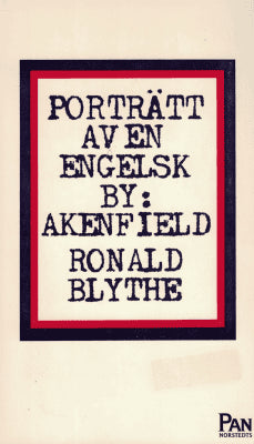 Ronald Blythe : Akenfield
