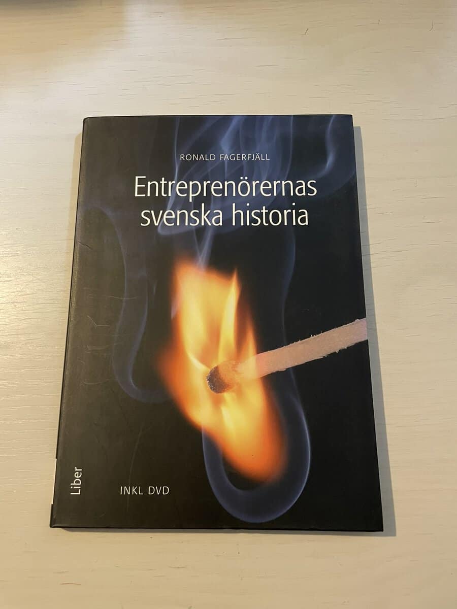 Ronald Fagerfjäll : Entreprenörernas svenska historia