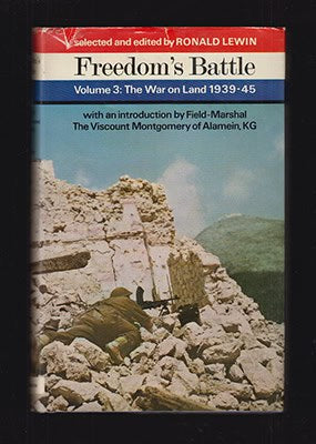 Ronald Lewin : Freedom's Battle. Vol. 3. The War on Land 1939-1945