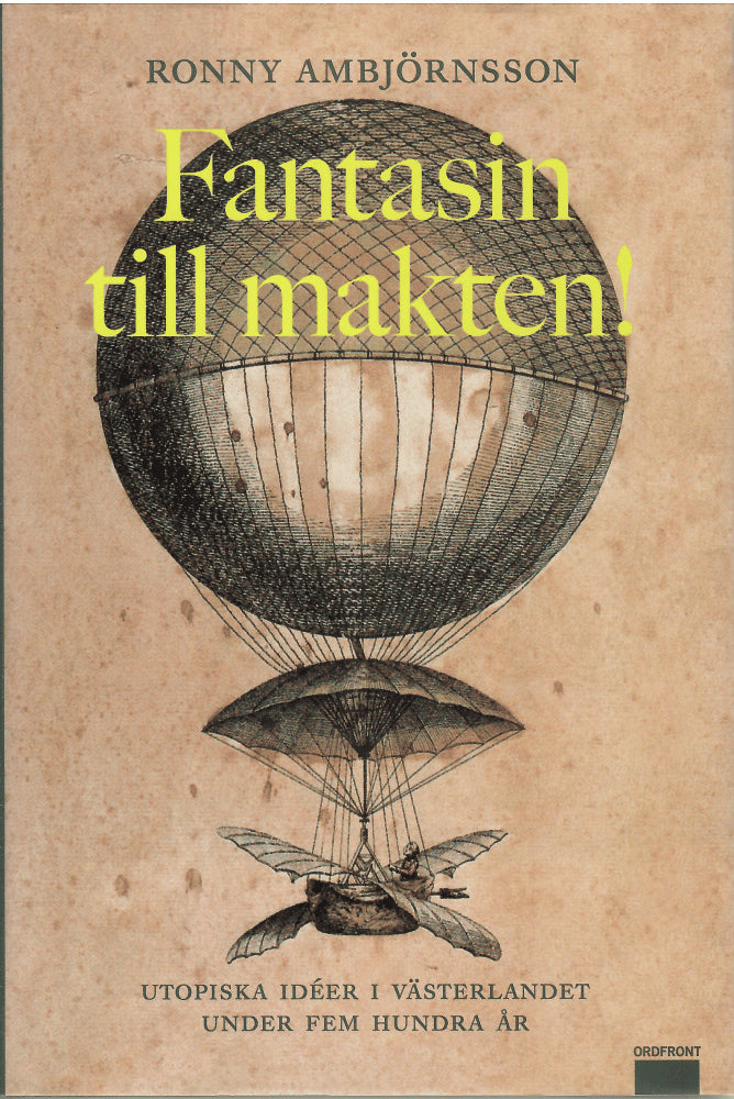 Ronny Ambjörnsson : Fantasin till makten