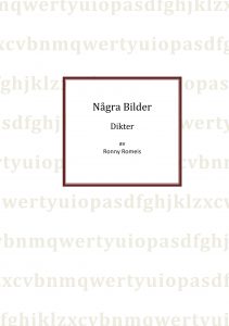 Ronny Romeis : Några bilder