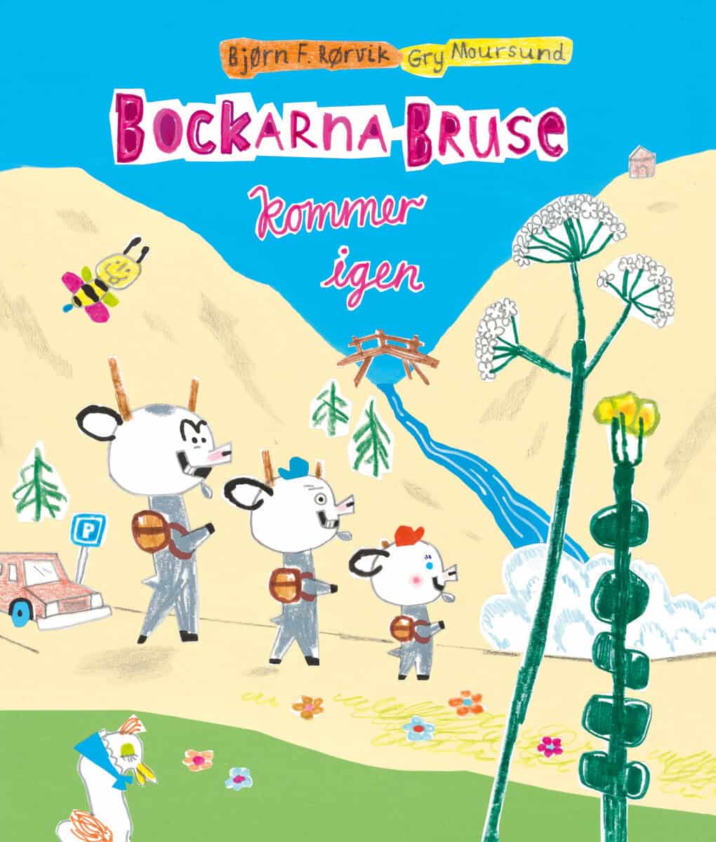 Rørvik, Bjørn F.; Moursund, Gry : Bockarna Bruse kommer igen