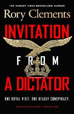 Rory Clements : Invitation from a Dictator