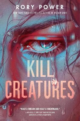 Rory Power : Kill Creatures