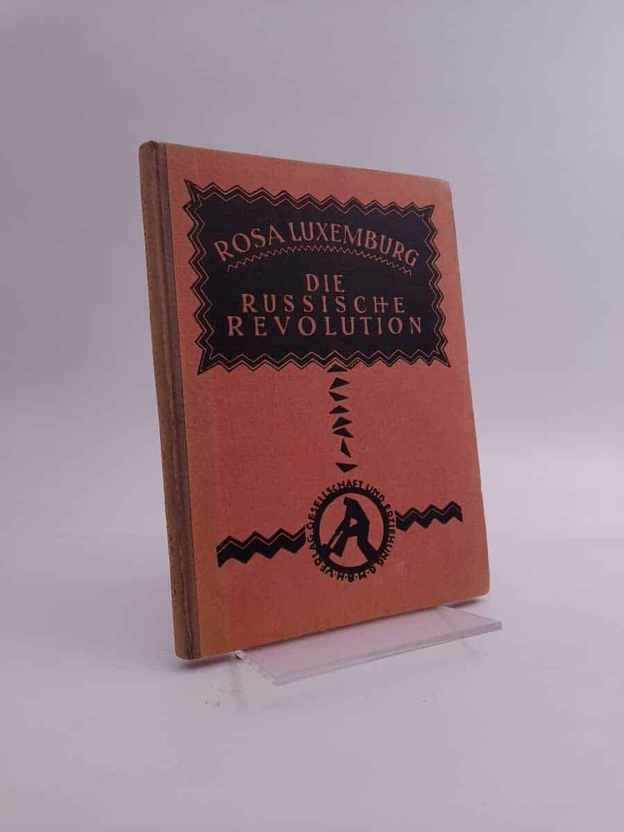Rosa Luxemburg : Die russische Revolution