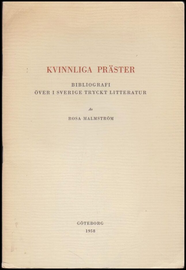 Rosa Malmström : Kvinnliga präster