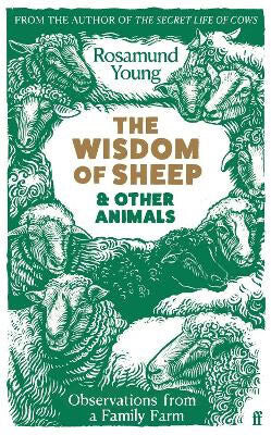 Rosamund Young : The Wisdom of Sheep & Other Animals