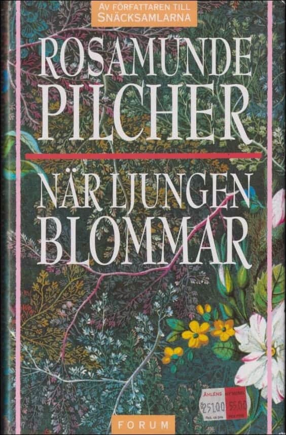 Rosamunde Pilcher : När ljungen blommar