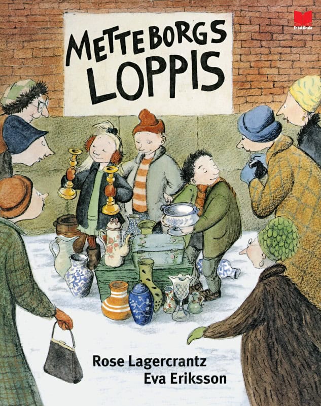 Rose Lagercrantz : Metteborgs loppis