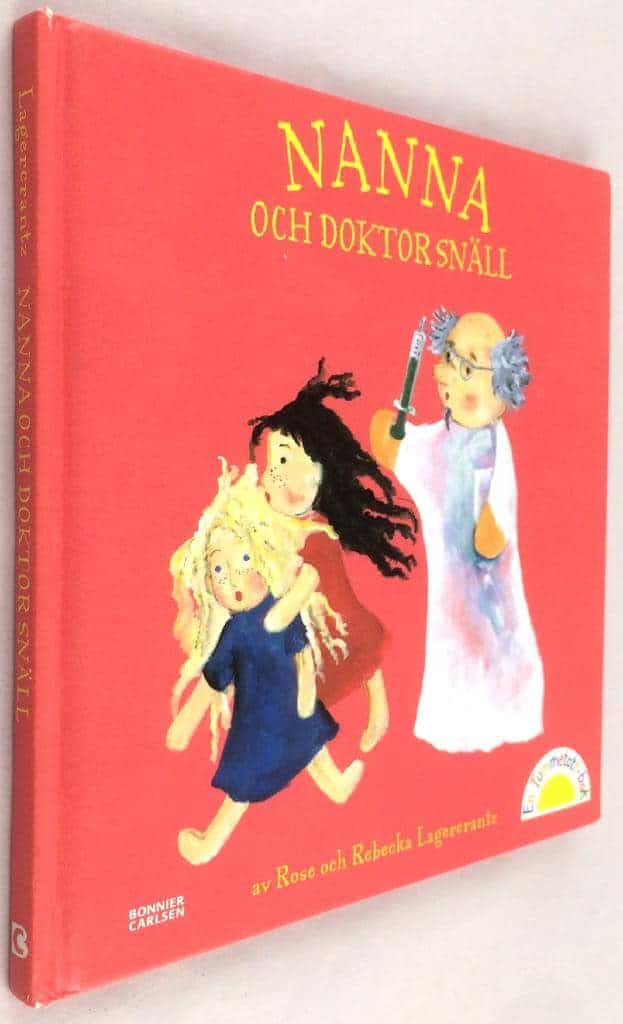 Rose Lagercrantz ; Rebecca Lagercrantz : Nanna och doktor Snäll