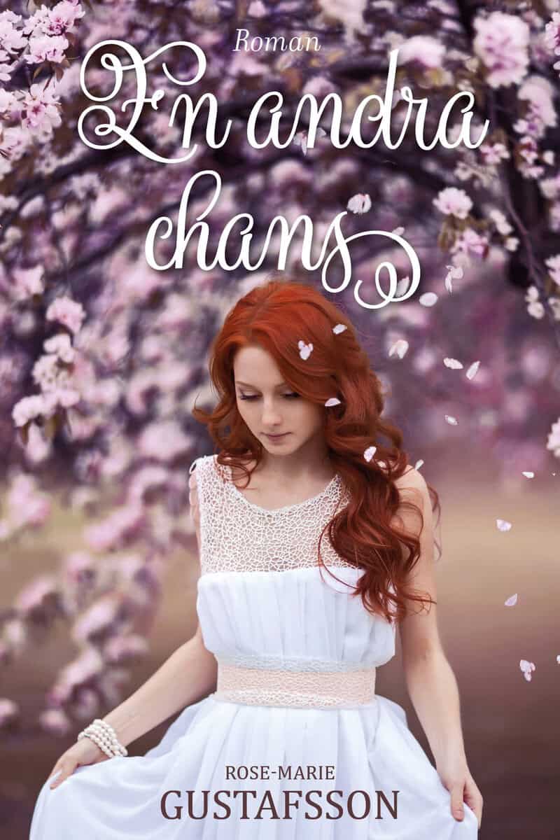 Rose-Marie Gustafsson : En andra chans