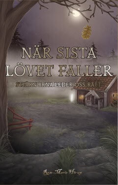 Rose-Marie Hörup : När sista lövet faller