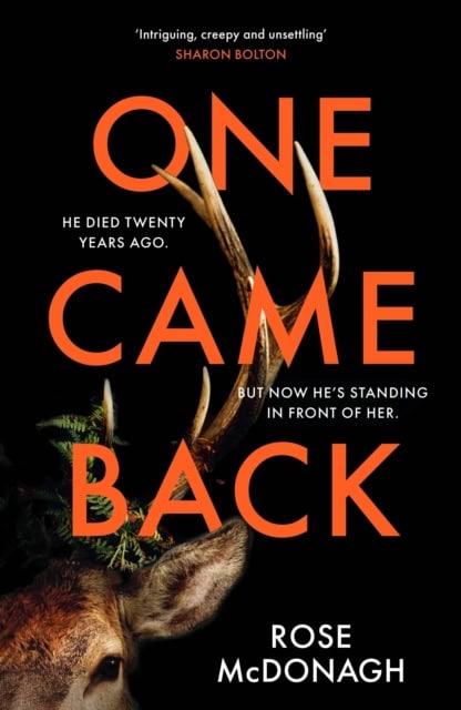 Rose McDonagh : One Came Back