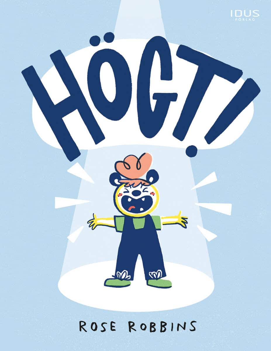 Rose Robbins : Högt!