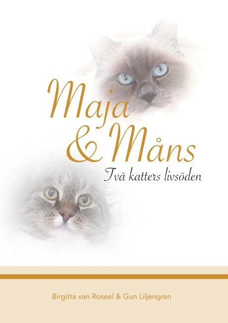 Roseel, Birgitta van ; Liljengren, Gun : Maja & Måns