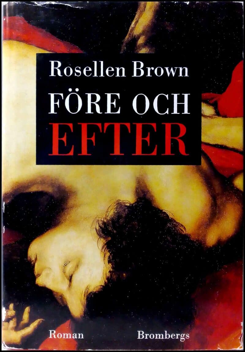 Rosellen Brown : Före och efter