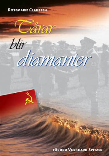 Rosemarie Claussen : Tårar blir diamanter