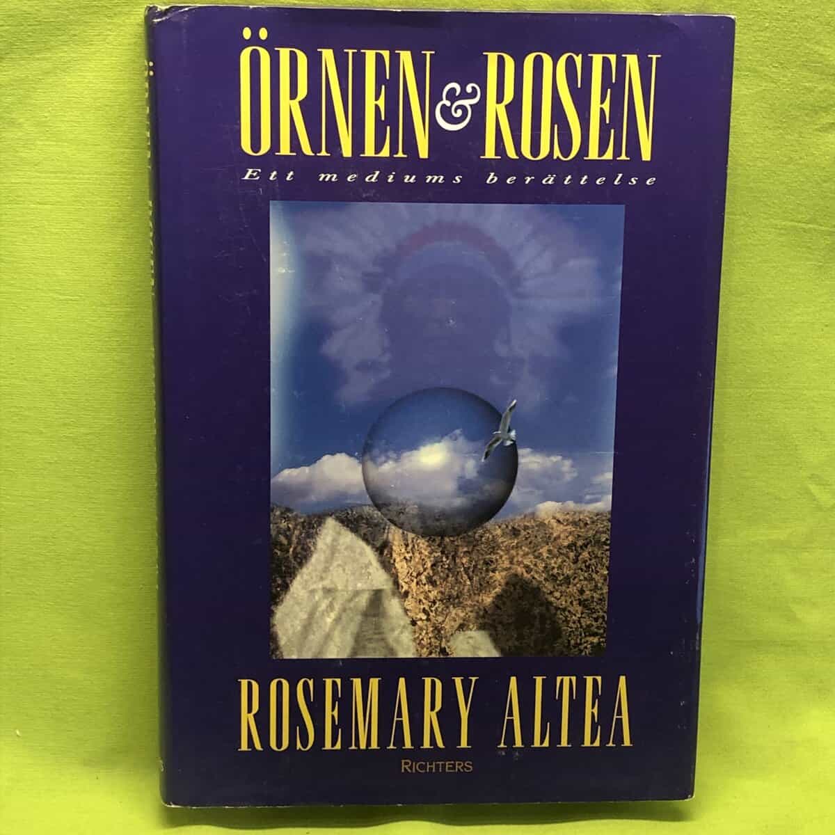 Rosemary Altea : Örnen och rosen