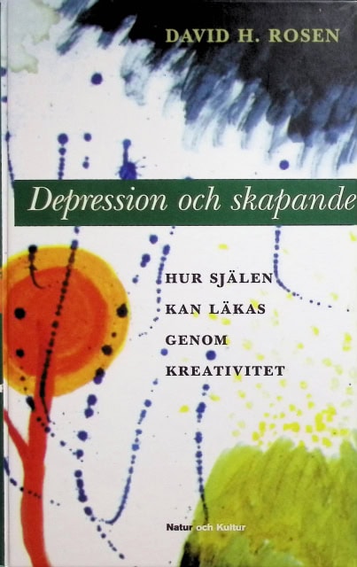 ROSEN DAVID H. : Depression och skapande