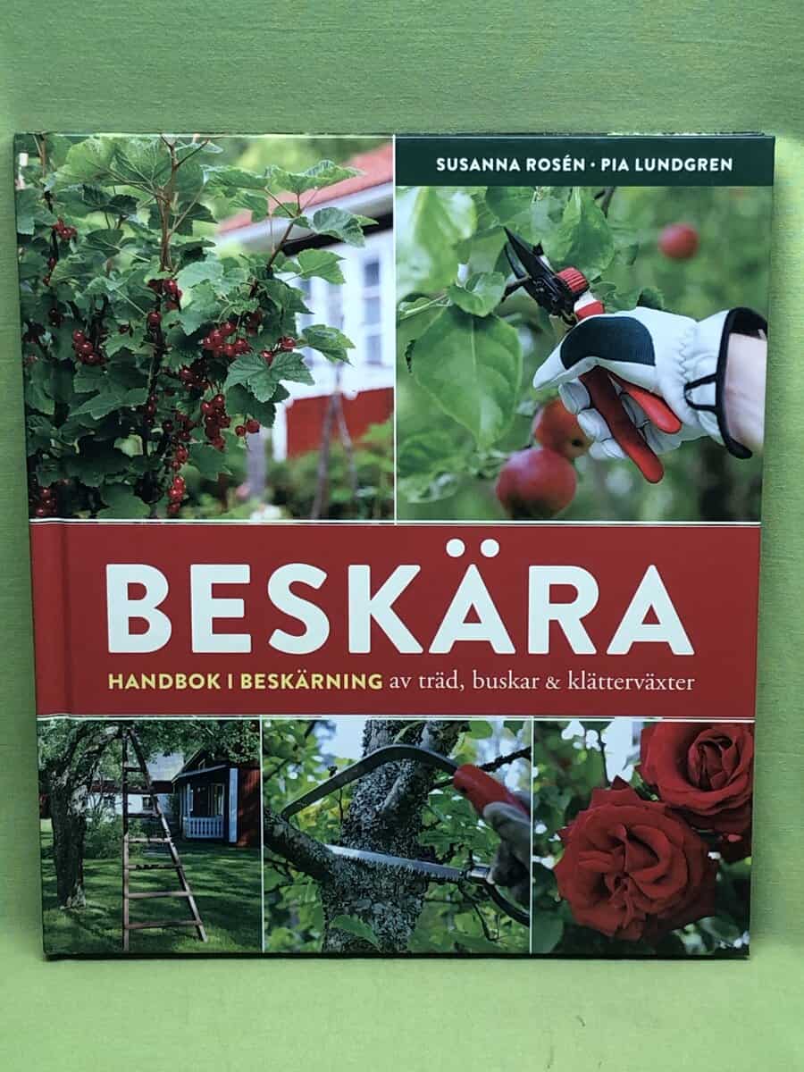 Rosén, Susanna ; Lundgen, Pia : Beskära